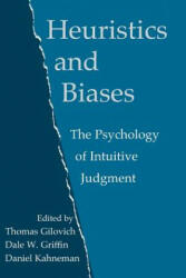 Heuristics and Biases - Thomas Gilovich, Dale Griffin, Daniel Kahneman (2009)