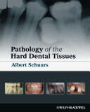 Pathology of the Hard Dental Tissues (2012)