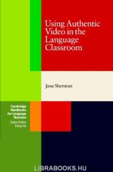 Jane Sherman: Using Authentic Video in the Language Classroom (2004)