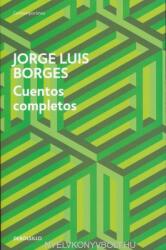 Cuentos completos - Jorge L. Borges (2013)