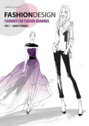 FASHION DESIGN - Figurines for fashion drawings - Part 1 women figurines - Dimitri Jelezky (ISBN: 9783945549049)