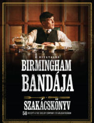 A hivatalos Birmingham bandája szakácskönyv (2023)
