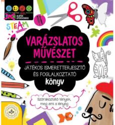 Varázslatos művészet - Játékos ismeretterjesztő és foglalkoztató könyv (2022)