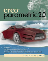 Creo (TM) Parametric 2.0 - Louis Gary Lamit (2013)