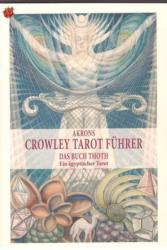 Crowley Tarot Führer. Bd. 2 - kron (2007)