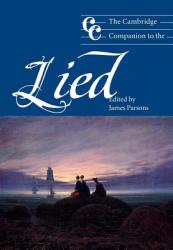 Cambridge Companion to the Lied - Jonathan Cross, James Parsons (2007)