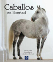 Caballos en libertad - Emmanuelle Brengard, Christine Slawik (ISBN: 9788497942348)