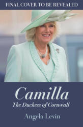 Camilla, Duchess of Cornwall - ANGELA LEVIN (ISBN: 9781398513068)