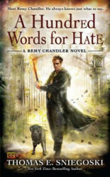 Hundred Words for Hate - Thomas E. Sniegoski (ISBN: 9780451464125)