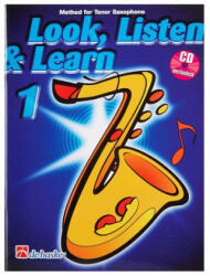 Look, Listen & Learn 1 Alto Saxophone (ISBN: 9789043161893)