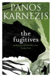 Fugitives - Panos Karnezis (ISBN: 9780099597674)