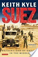 Suez - Britain's End of Empire in the Middle East (2011)