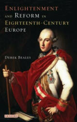Enlightenment and Reform in Eighteenth-century Europe (2005)