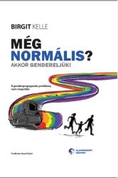 Még normális? Akkor gendereljük! (2022)