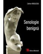 Senologie Benigna - Stefan Voiculescu (ISBN: 9789733909200)
