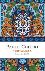 Fortaleza. Agenda Paulo Coelho 2023 (ISBN: 9788408256854)