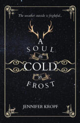 A Soul as Cold as Frost (ISBN: 9781990555213)