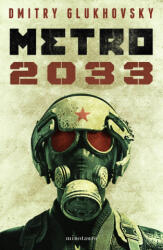 Metro 2033 (ISBN: 9788445012819)