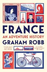 France: An Adventure History (ISBN: 9781529007657)
