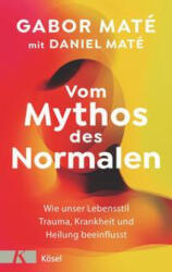 Vom Mythos des Normalen - Daniel Maté (ISBN: 9783466347988)