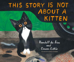 This Story Is Not About a Kitten - Carson Ellis (ISBN: 9780593374535)