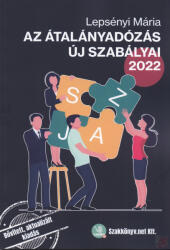 AZ ÁTALÁNYADÓZÁS ÚJ SZABÁLYAI 2022 (ISBN: 9786158204804)