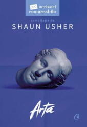 Arta - Shaun Usher (ISBN: 9786064412744)