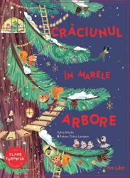 Crăciunul în Marele Arbore (ISBN: 9786063618314)