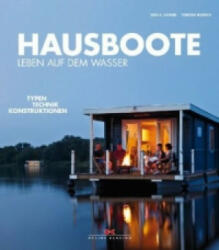 Hausboote - Udo A. Hafner, Torsten Moench (2013)