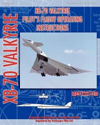 XB-70 Valkerie Pilot's Flight Operating Manual - NASA (2010)