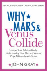 Why Mars and Venus Collide - John Gray (2013)