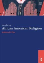 Introducing African American Religion (2012)