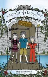 Scoala fricosilor 3. Examen final - Gitty Daneshvari (ISBN: 9786066092883)