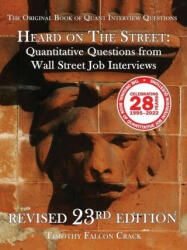Heard on The Street: Quantitative Questions from Wall Street Job Interviews (ISBN: 9781991155443)