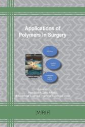 Applications of Polymers in Surgery (ISBN: 9781644901885)