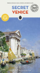 Secret Venice - Thomas Jonglez, Irène Galifi, Paola Zoffoli (ISBN: 9782361954116)