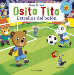 Osito Tito. Estrellas del balón - Benji Davies (ISBN: 9788408224075)