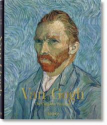 Van Gogh. Sämtliche Gemälde - Ingo F. Walther, Rainer Metzger (ISBN: 9783836572903)