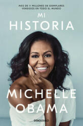 Mi historia - Michelle Obama (ISBN: 9788466350099)