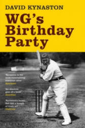 WG's Birthday Party - David Kynaston (2011)