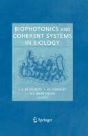 Biophotonics and Coherent Systems in Biology (2006)