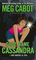 Code Name Cassandra - Meg Cabot (ISBN: 9781416927044)