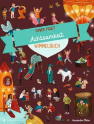 Achtsamkeit Wimmelbuch - Alexandra Helm (ISBN: 9783985850792)