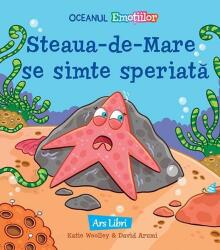 Steaua-de-Mare se simte speriată (ISBN: 9786063620140)