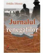 Jurnalul renegatilor - Ovidiu Barsan (ISBN: 9786062815097)