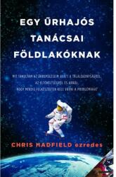 Egy űrhajós tanácsai Földlakóknak (ISBN: 9789632521978)