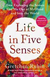 Life in Five Senses (ISBN: 9781529376371)