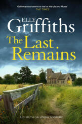 Last Remains - ELLY GRIFFITHS (ISBN: 9781529409758)