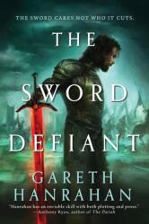Sword Defiant - GARETH HANRAHAN (ISBN: 9780356516530)
