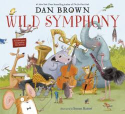 Wild Symphony - Dan Brown (ISBN: 9780241467923)
